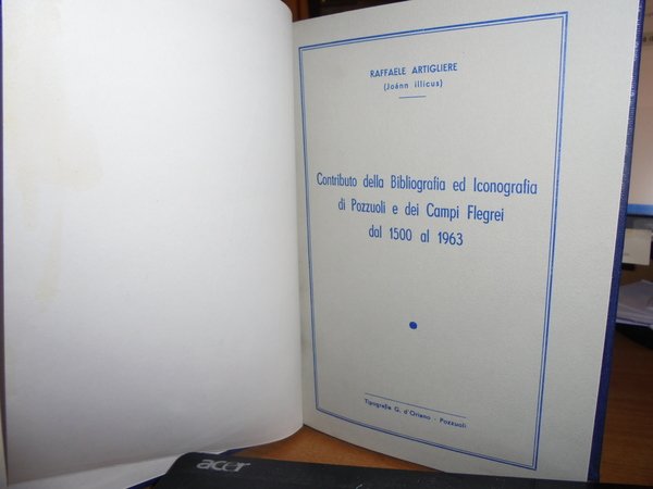 Contributo della Bibliografia ed Iconografia di Pozzuoli e dei Campi …