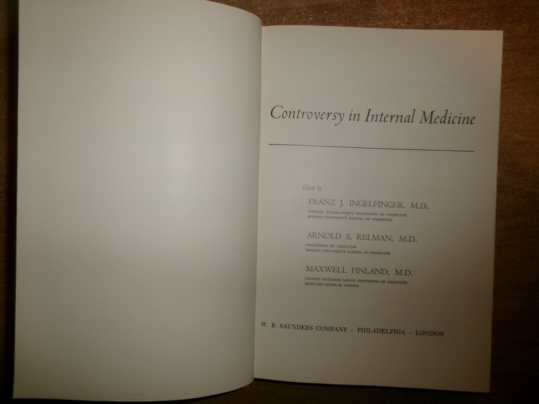 Controversy in Internal Medicine. INGELFINGER/RELAMAN/FINLAND 1966