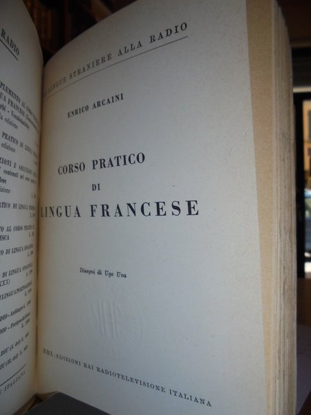 Corso pratico di Lingua Francese. Lezioni per la RAI