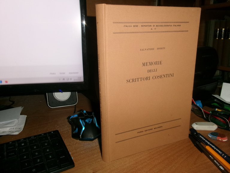 (Cosenza) SPIRITI SALVATORE. MEMORIE DEGLI SCRITTORI COSENTINI - anastatica 1970