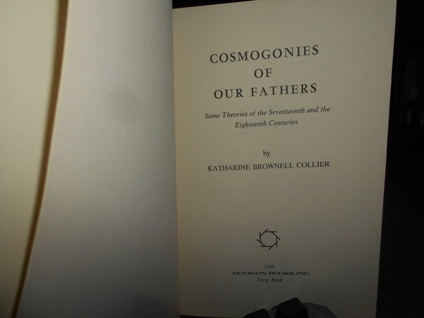 COSMOGONIES OF OUR FATHERS. Some Theories of the Seventeenth and …