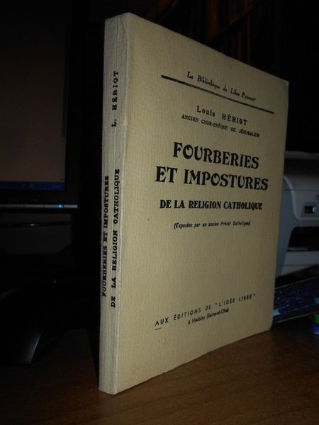 (Critica religiosa) Fourberies et imposteures de la Religion Catholique