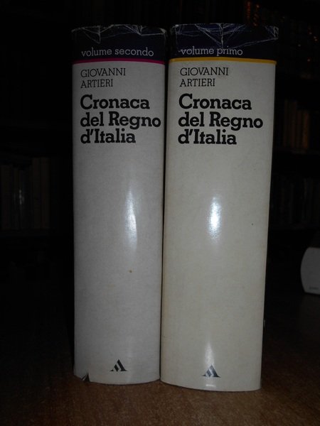 Cronaca del Regno d' Italia. Da Porta Pia all' intervento. …