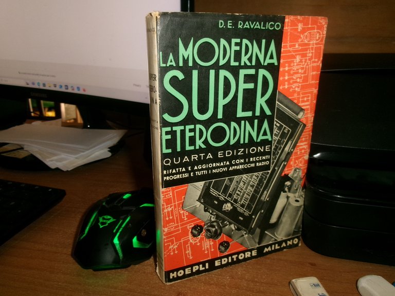D.E. RAVALICO. La Moderna Super Eterodina quarta edizione rifatta... 1941