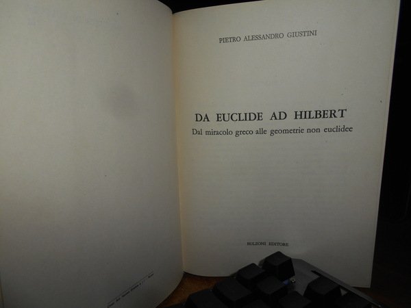 Da Euclide ad Hilbert. Dal miracolo greco alle geometrie non …