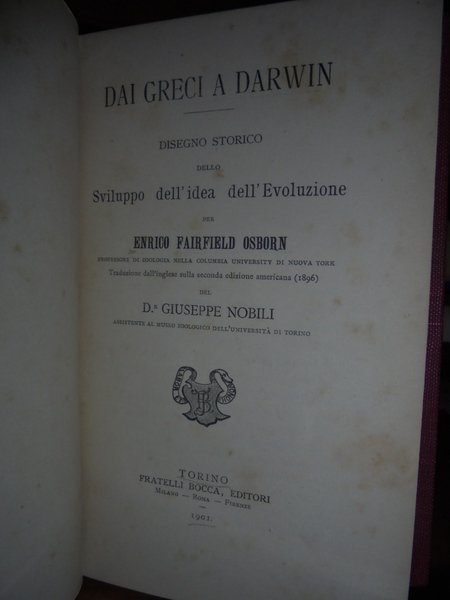 Dai Greci a Darwin. Disegno Storico dello Sviluppo dell' idea …