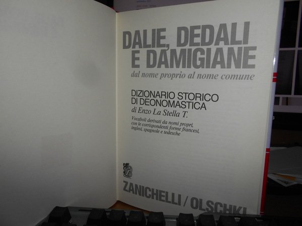 DALIE DEDALI E DAMIGIANE dal nome proprio al nome comune