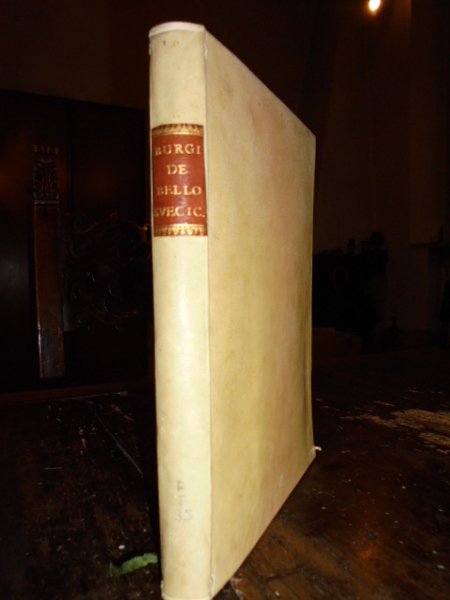DE BELLO SUECICO COMMENTARII, QUIBUS GUSTAVI ADULPHI SUECORUM REGIS IN …