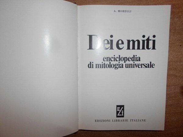 DEI E MITI enciclopedia di mitologia universale