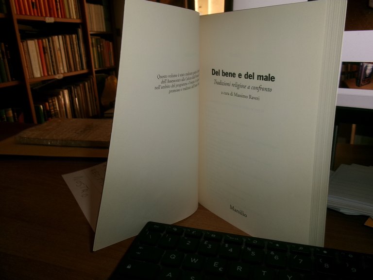 Del bene e del male. Tradizioni religiose a confronto. MASSIMO …