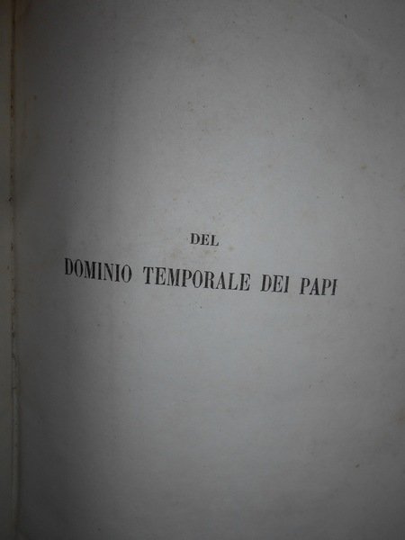 Del Dominio Temporale dei Papi e dei Delitti della Corte …