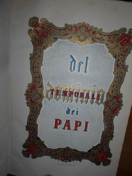 Del Dominio Temporale dei Papi e dei Delitti della Corte …