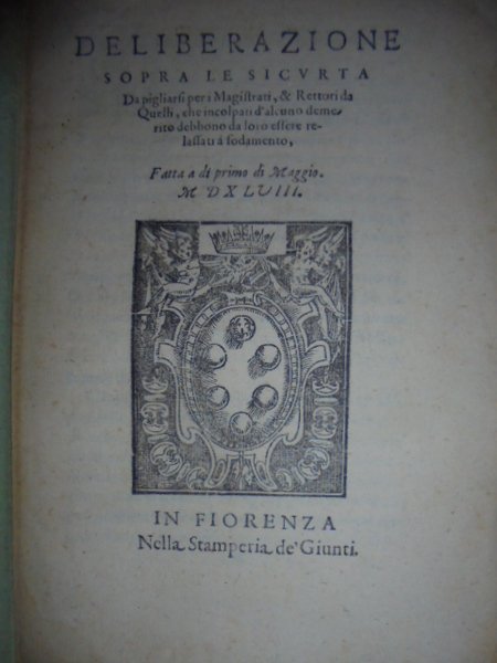 DELIBERAZIONE sopra le sicurtà da pigliarsi per i Magistrati, & …