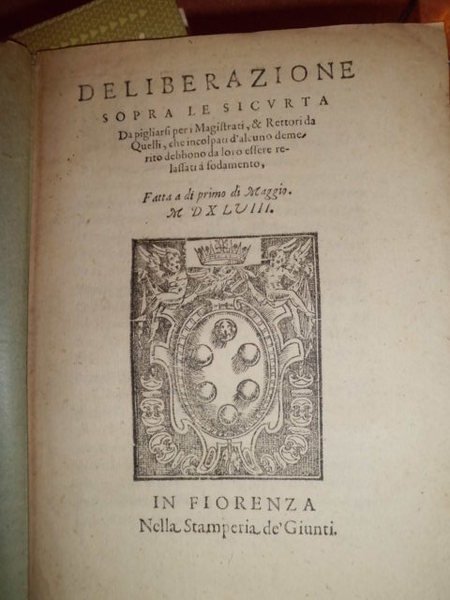 DELIBERAZIONE sopra le sicurtà da pigliarsi per i Magistrati, & …