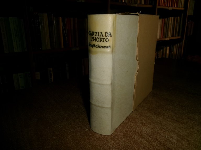 Dell' historia dei semplici aromati et altre cose che vengono …