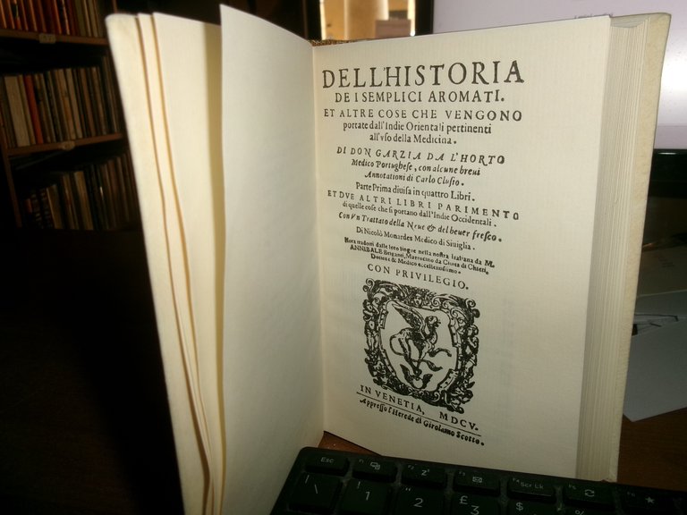 Dell' historia dei semplici aromati et altre cose che vengono …