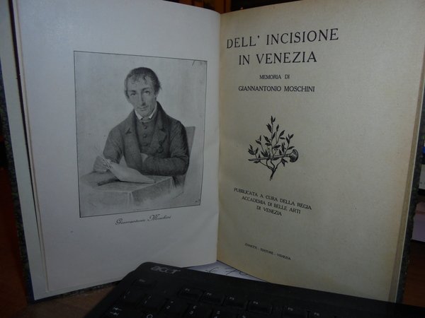 Dell' Incisione in Venezia. Memoria di GIANNANTONIO MOSCHINI
