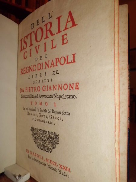 Dell' istoria civile del Regno di Napoli libri XL