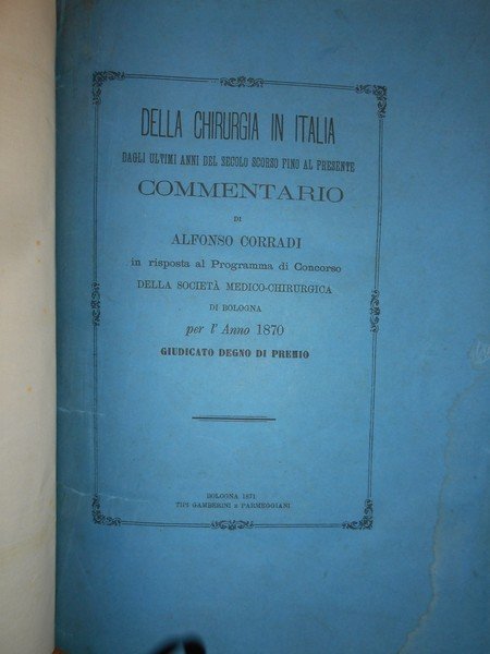 Della Chirurgia in Italia dagli ultimi anni del secolo scorso …