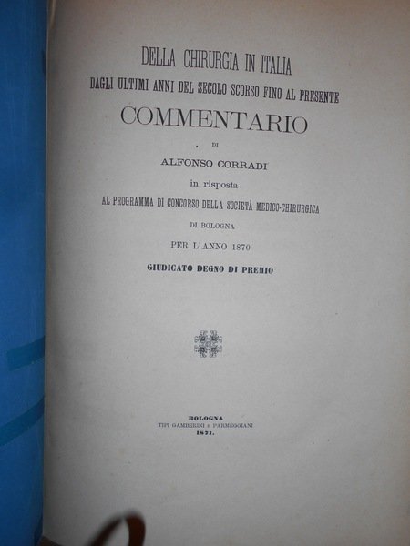 Della Chirurgia in Italia dagli ultimi anni del secolo scorso …