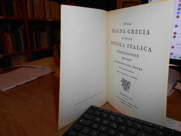 Della MAGNA GRECIA e della SCUOLA ITALICA dissertazione.