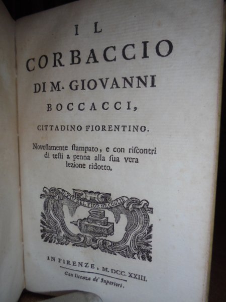DELLE OPERE DI M. GIOVANNI BOCCACCI CITTADINO FIORENTINO IN QUESTA …