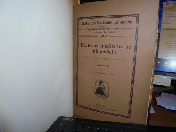 DEUTSCHE MEDIZINISCHE INKUNABELN. Bibliographisch-literarische Untersuchungen