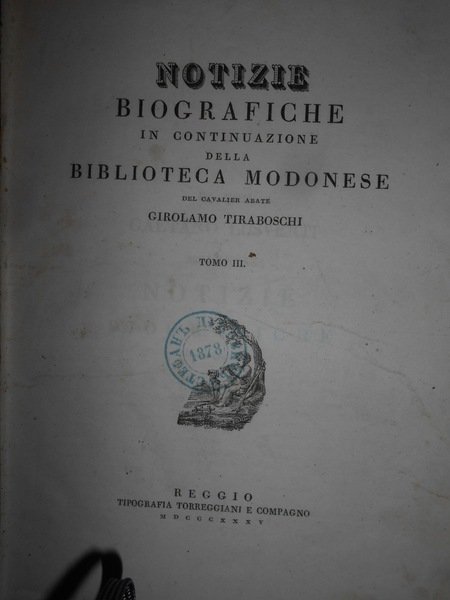 Di LUIGI CERRETTI Modonese Notizie Biografiche e letterarie con prose …