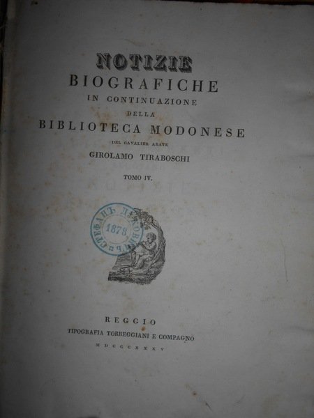 Di LUIGI CERRETTI Modonese Notizie Biografiche e letterarie con prose …