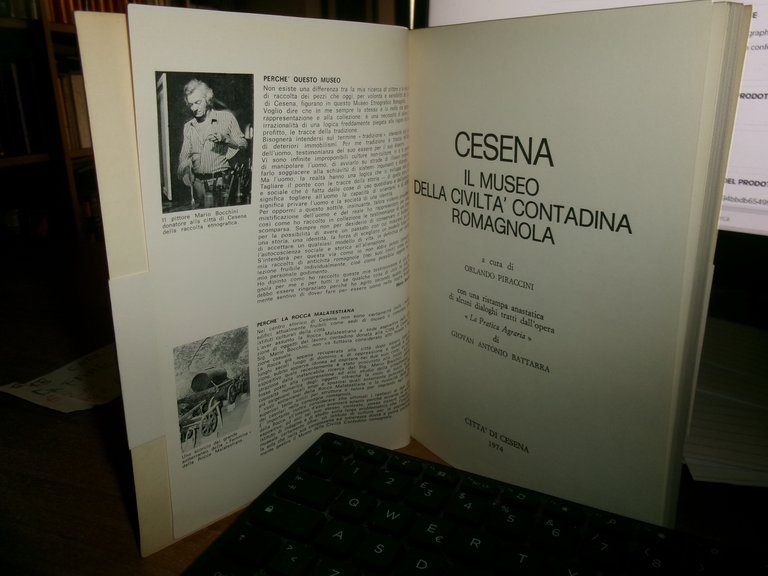 di ORLANDO PIRACCINI. Cesena. Il museo della civiltà contadina romagnola... …