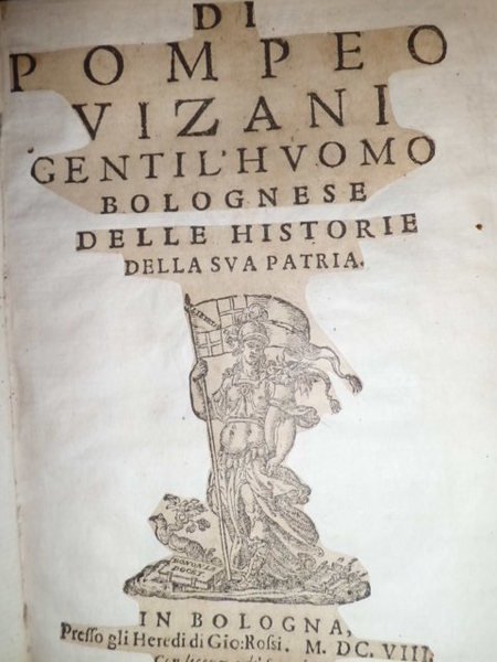 DI P.V. GENTILHUOMO BOLOGNESE (DIECI LIBRI) DELLE HISTORIE DELLA SUA …