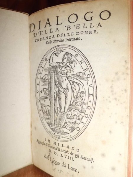 DIALOGO DELLA BELLA CREANZA DELLE DONNE. DELLO STORDITO INTRONATO