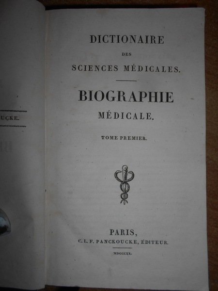 DICTIONAIRE des Sciences Médicales. BIOGRAPHIE Médicale