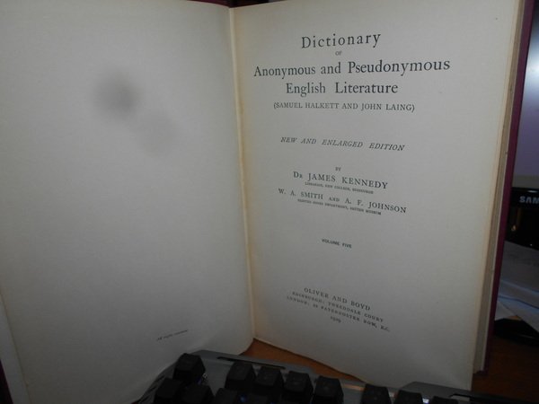 DICTIONARY of Anonymus and Pseudonymus English Literature. (Samuel Halkett and …