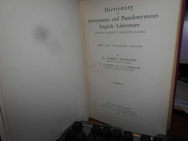 DICTIONARY of Anonymus and Pseudonymus English Literature. (Samuel Halkett and …