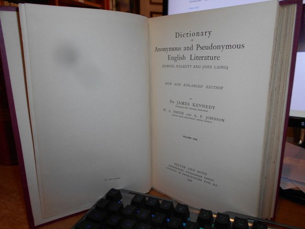 DICTIONARY of Anonymus and Pseudonymus English Literature. (Samuel Halkett and …