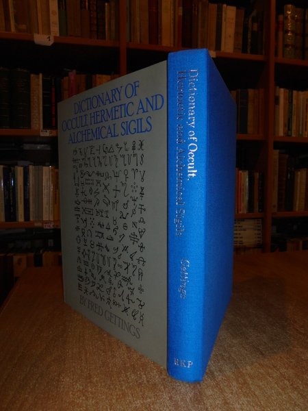 DICTIONARY OF OCCULT, HERMETIC AND ALCHEMICAL SIGILS
