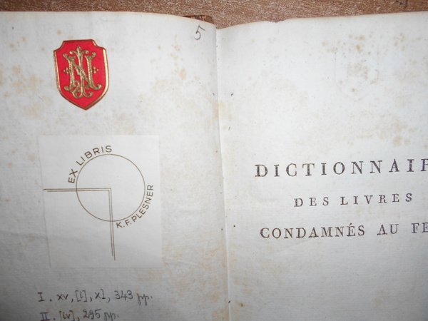 DICTIONNAIRE critique, littéraire et BIBLIOGRAPHIQUE Des principaux Livres condamnés au …