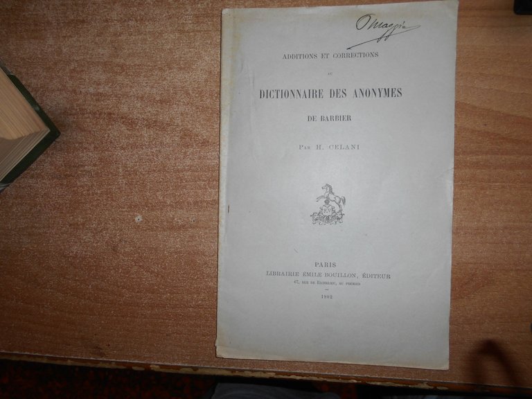 DICTIONNAIRE DES ANONYMES de BARBIER par H. CELANI 1902