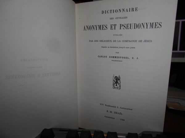 Dictionnaire des ouvrages ANONYMES ET PSEUDONYMES publiés par des religeux …