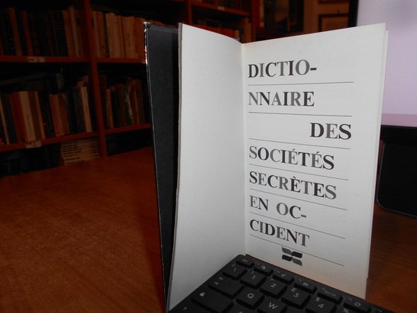Dictionnaire des sociétés secrètes en Occident