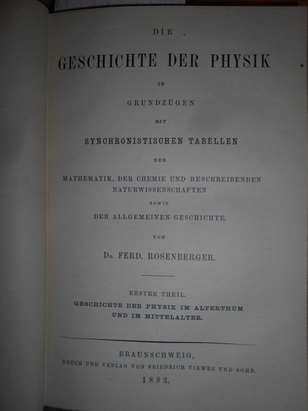 DIE GESCHICHTE DER PHYSIK in Grundzugen mit Synchronistischen tabellen der …