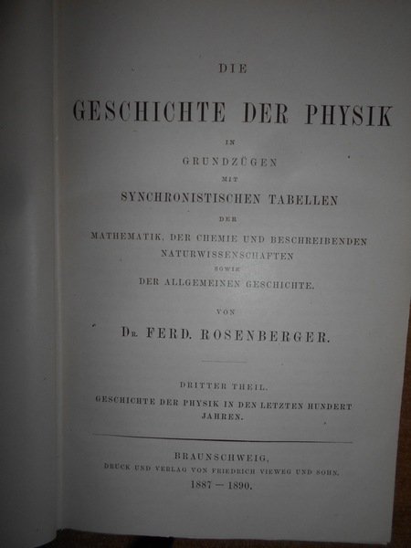 DIE GESCHICHTE DER PHYSIK in Grundzugen mit Synchronistischen tabellen der …