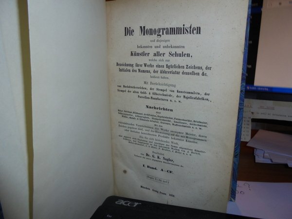 Die Monogrammisten und diejenigen bekannten und unbekannten Künstler aller Schulen, …