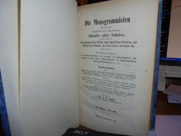 Die Monogrammisten und diejenigen bekannten und unbekannten Künstler aller Schulen, …