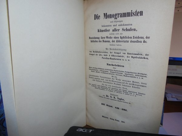 Die Monogrammisten und diejenigen bekannten und unbekannten Künstler aller Schulen, …