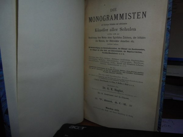 Die Monogrammisten und diejenigen bekannten und unbekannten Künstler aller Schulen, …