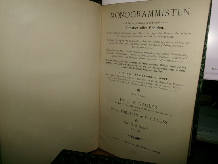 DIE MONOGRAMMISTEN von G.K. NAGLER Fortgesetzt von Andresen & C. …