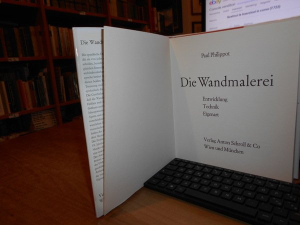 Die Wandmalerei. Entwicklung, Technik, Eigenart