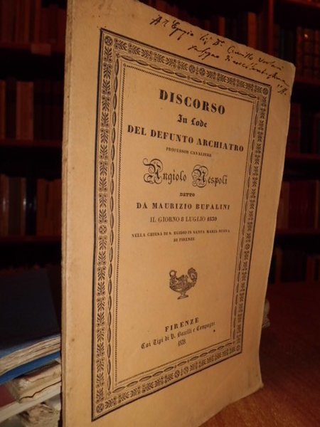 Discorso in lode del defunto archiatro Professor Cavaliere Angiolo Nespoli … | Immagine Gallery 1